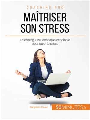 cover image of Maîtriser son stress